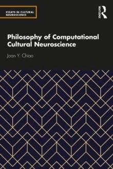 Philosophy of Computational Cultural Neuroscience