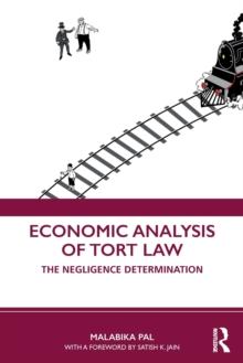 Economic Analysis of Tort Law : The Negligence Determination