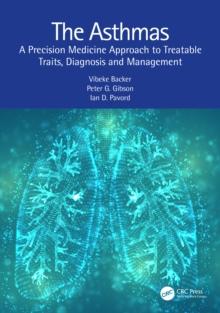 The Asthmas : A Precision Medicine Approach to Treatable Traits, Diagnosis and Management