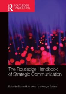 The Routledge Handbook of Strategic Communication