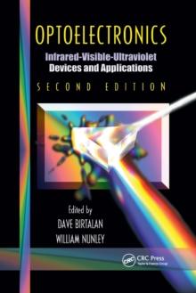 Optoelectronics : Infrared-Visable-Ultraviolet Devices and Applications, Second Edition