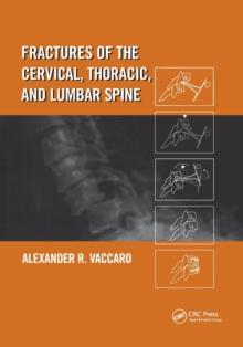 Fractures of the Cervical, Thoracic, and Lumbar Spine