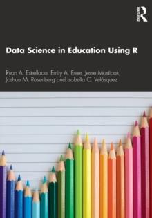 Data Science in Education Using R