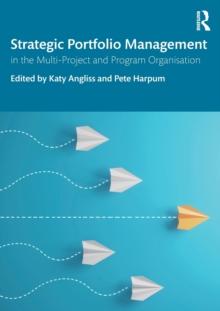 Strategic Portfolio Management : In the Multi-Project and Program Organisation