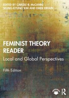 Feminist Theory Reader : Local and Global Perspectives