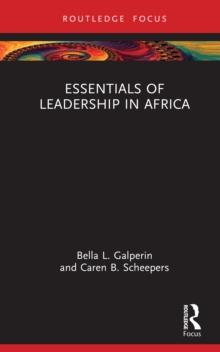 Essentials Of Leadership In Africa