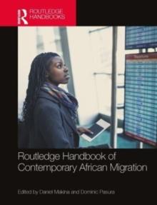 Routledge Handbook of Contemporary African Migration