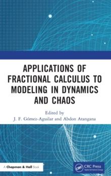 Applications of Fractional Calculus to Modeling in Dynamics and Chaos