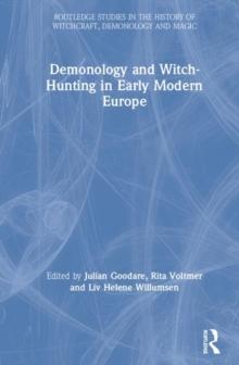 Demonology And Witch-Hunting In Early Modern Europe