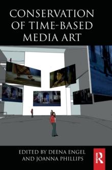 Conservation of Time-Based Media Art