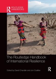 The Routledge Handbook of International Resilience