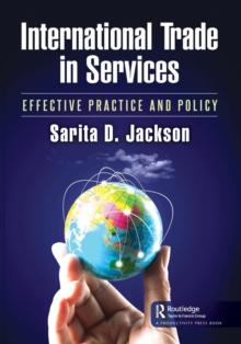 International Trade in Services : Effective Practice and Policy