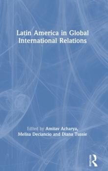 Latin America in Global International Relations