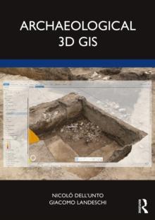 Archaeological 3D GIS