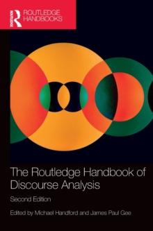 The Routledge Handbook of Discourse Analysis