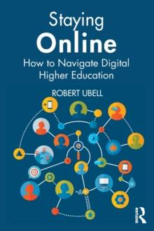 Staying Online : How to Navigate Digital Higher Education