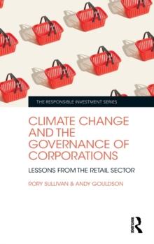 Climate Change and the Governance of Corporations : Lessons from the Retail Sector