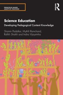 Science Education : Developing Pedagogical Content Knowledge