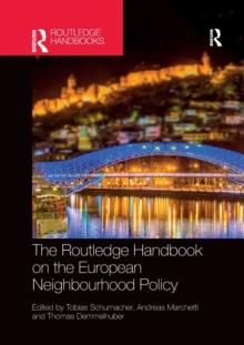 The Routledge Handbook on the European Neighbourhood Policy