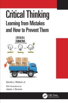 Critical Thinking : Learning from Mistakes and How to Prevent Them