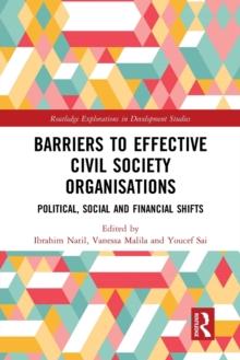 Barriers to Effective Civil Society Organisations : Political, Social and Financial Shifts