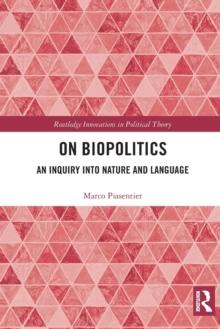 On Biopolitics : An Inquiry into Nature and Language