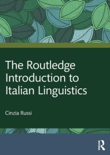 The Routledge Introduction to Italian Linguistics