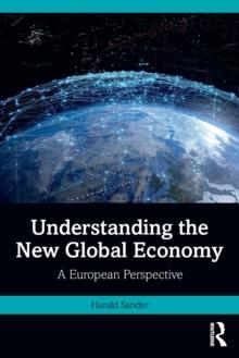 Understanding the New Global Economy : A European Perspective