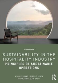 Sustainability in the Hospitality Industry : Principles of Sustainable Operations