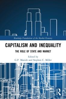 Capitalism and Inequality : The Role of State and Market