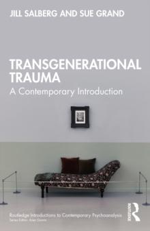 Transgenerational Trauma : A Contemporary Introduction