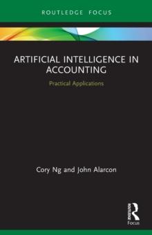 Artificial Intelligence in Accounting : Practical Applications