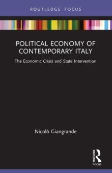 Political Economy of Contemporary Italy : The Economic Crisis and State Intervention