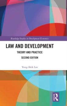 Law and Development : Theory and Practice