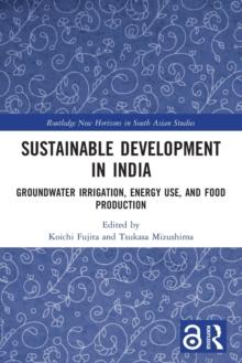 Sustainable Development in India : Groundwater Irrigation, Energy Use, and Food Production