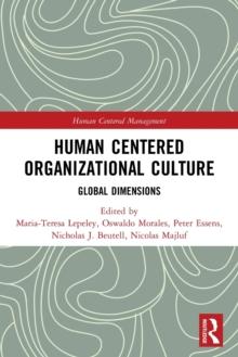 Human Centered Organizational Culture : Global Dimensions