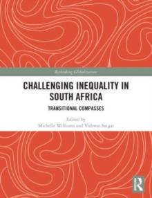 Challenging Inequality in South Africa : Transitional Compasses