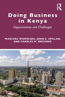 Doing Business in Kenya : Opportunities and Challenges