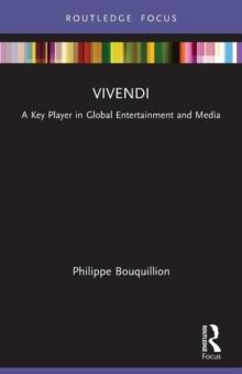 Vivendi : A Key Player in Global Entertainment and Media