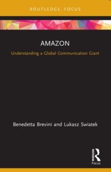 Amazon : Understanding a Global Communication Giant