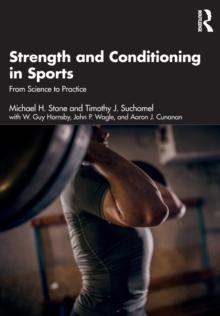 Strength and Conditioning in Sports : From Science to Practice