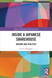 Inside a Japanese Sharehouse : Dreams and Realities