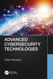 Advanced Cybersecurity Technologies