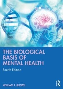 The Biological Basis of Mental Health