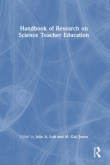 Handbook of Research on Science Teacher Education