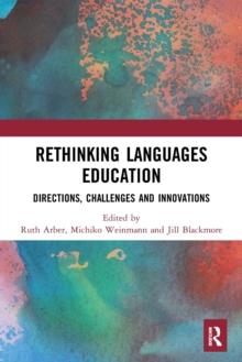 Rethinking Languages Education : Directions, Challenges and Innovations