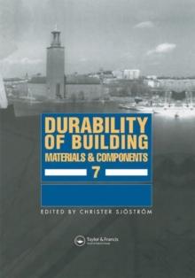 Durability of Building Materials and Components 7 : Proceedings of the seventh international conference