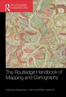 The Routledge Handbook of Mapping and Cartography