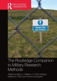 The Routledge Companion to Military Research Methods