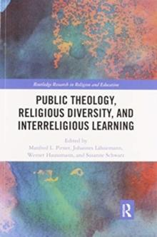 Public Theology, Religious Diversity, and Interreligious Learning